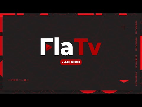 Campeonato Carioca – Portuguesa x Flamengo – PRÉ E PÓS-JOGO EXCLUSIVO FLATV – AO VIVO – 05/02