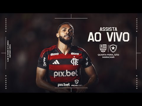 Campeonato Carioca – Flamengo x Botafogo – PRÉ E PÓS-JOGO EXCLUSIVO FLATV – AO VIVO – 12/02