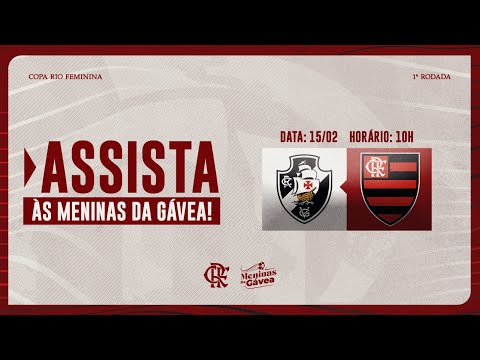 Copa Rio de Futebol Feminino | Vasco x Flamengo – Ao vivo – 15/02