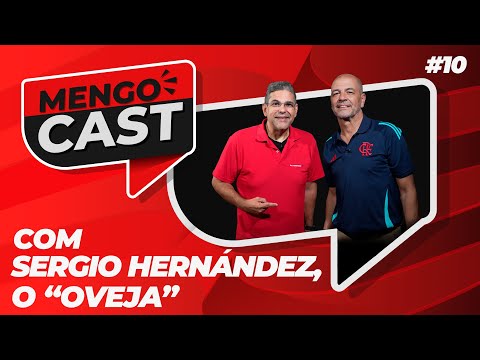 SERGIO “OVEJA” HERNÁNDEZ – MENGOCAST #10