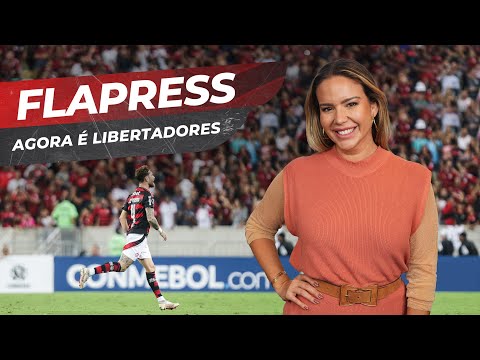 É SEMANA DE LIBERTADORES E O FLAPRESS ESTÁ NO AR!