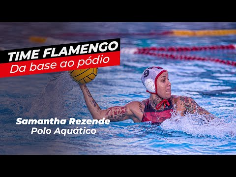 SAMANTHA REZENDE | TIME FLAMENGO – DA BASE AO PÓDIO