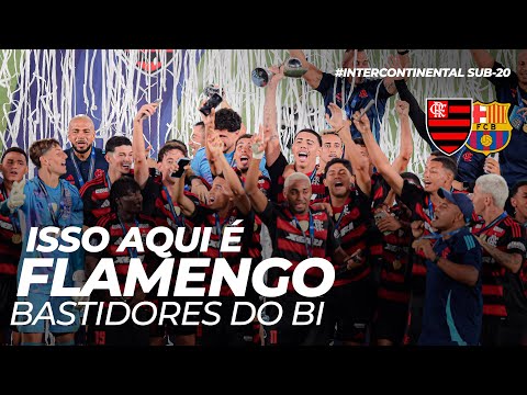BASTIDORES: ISSO AQUI É FLAMENGO | FLAMENGO 2 (6) X (5) 2 BARCELONA | INTERCONTINENTAL SUB-20