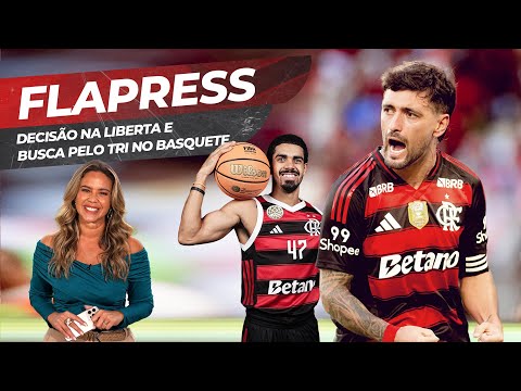 DECISÃO NA LIBERTA, MUNDIAL DE BASQUETE E MUITO MAIS NO FLAPRESS!