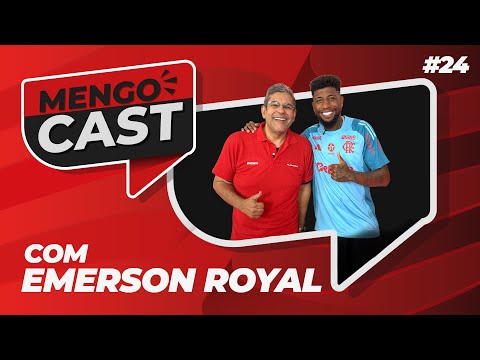 EMERSON ROYAL – MENGOCAST #24