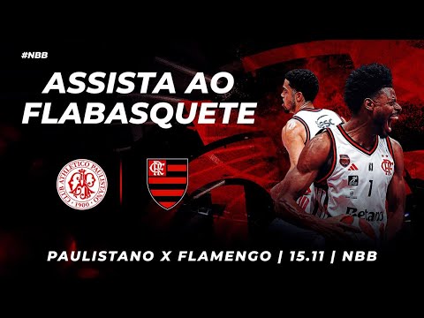 🔴 AO VIVO:  PAULISTANO x FLAMENGO | NBB 2025 – 15/11
