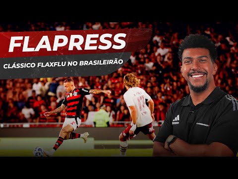 O FLA-FLU MAIS DECISIVO DOS ÚLTIMOS ANOS,  FLABASQUETE INVICTO E MUITO MAIS NO FLAPRESS