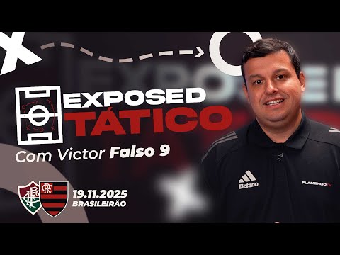 EXPOSED TÁTICO COM FALSO 9 | FLA X FLU: SEGREDOS DO RIVAL REVELADOS | BRASILEIRÃO 2025