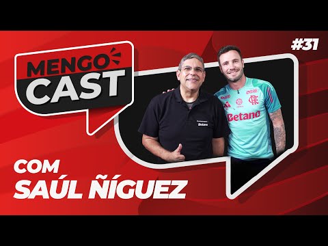 SAÚL ÑÍGUEZ – MENGOCAST #31