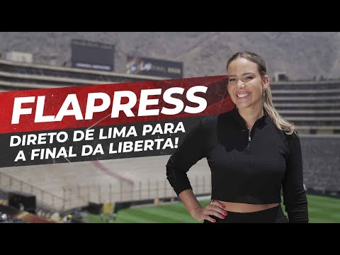 DIRETO DE LIMA: TUDO SOBRE A FINAL DA LIBERTADORES ENTRE FLAMENGO E PALMEIRAS