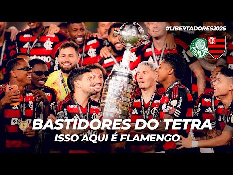 BASTIDORES DO TETRA | PALMEIRAS 0 X 1 FLAMENGO |  ISSO AQUI É FLAMENGO | LIBERTADORES (29/11/25)