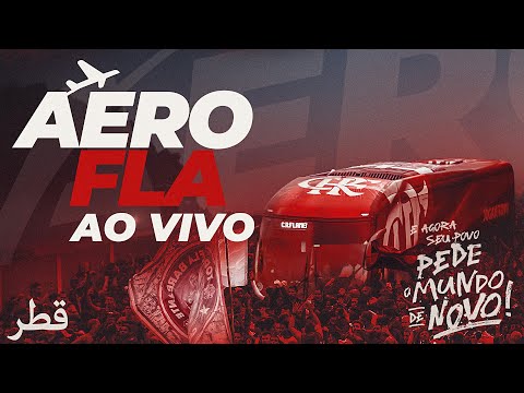 🔴 AO VIVO: AEROFLA – COPA INTERCONTINENTAL | EMBARQUE PARA O CATAR – 06/12/25