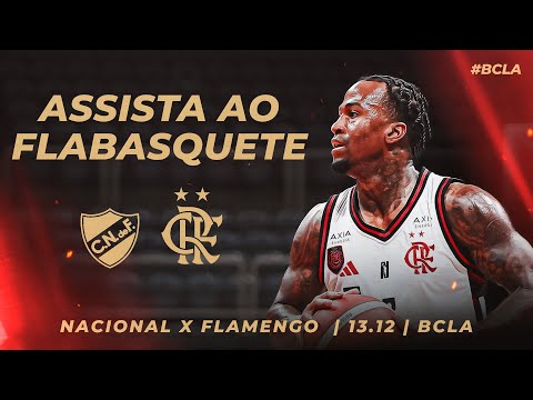 🔴 AO VIVO: NACIONAL (URU) x FLAMENGO | BASKETBALL CHAMPIONS LEAGUE AMÉRICAS – 13/12