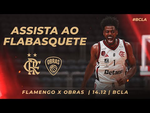 🔴 AO VIVO: FLAMENGO x OBRAS | BASKETBALL CHAMPIONS LEAGUE AMÉRICAS – 14/12