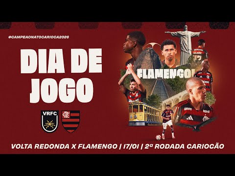 🔴 AO VIVO: VOLTA REDONDA x FLAMENGO | PRÉ-JOGO + NARRAÇÃO | CARIOCÃO (17/01/26)